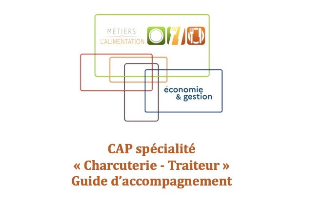 Logo CAP spécialité « Charcuterie-Traiteur » - Guide d'accompagnement et grilles