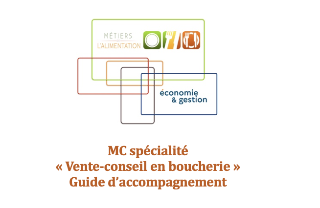 Logo MC spécialité « Vente-conseil en boucherie » - Guide d'accompagnement et grilles