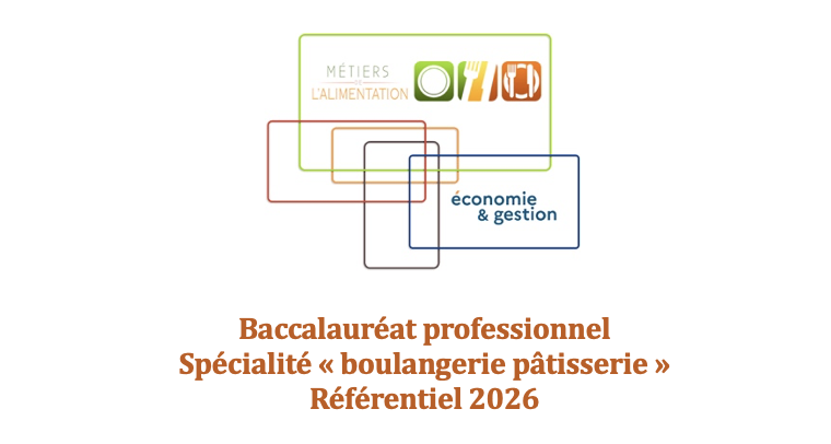 Logo Baccalauréat professionnel spécialité « Boulangerie pâtisserie » - Référentiel 2026