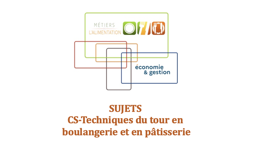 Logo Session 2025 - CS Techniques du tour en boulangerie et en pâtisserie 