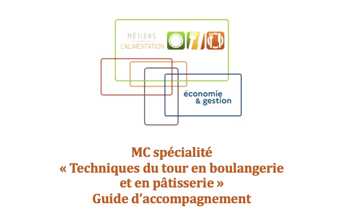 Logo MC Spécialité « Techniques du tour en boulangerie et en pâtisserie » - Guide d'accompagnement et grilles